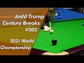 Judd Trump | Century Breaks 802 Highlightsᴴᴰ