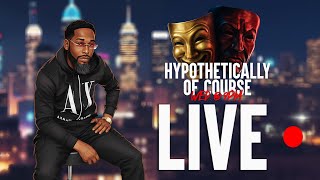 LIVE 🔥 Things Got WILD Tonight… Viral Creators Unfiltered | Hypothetically Of Course