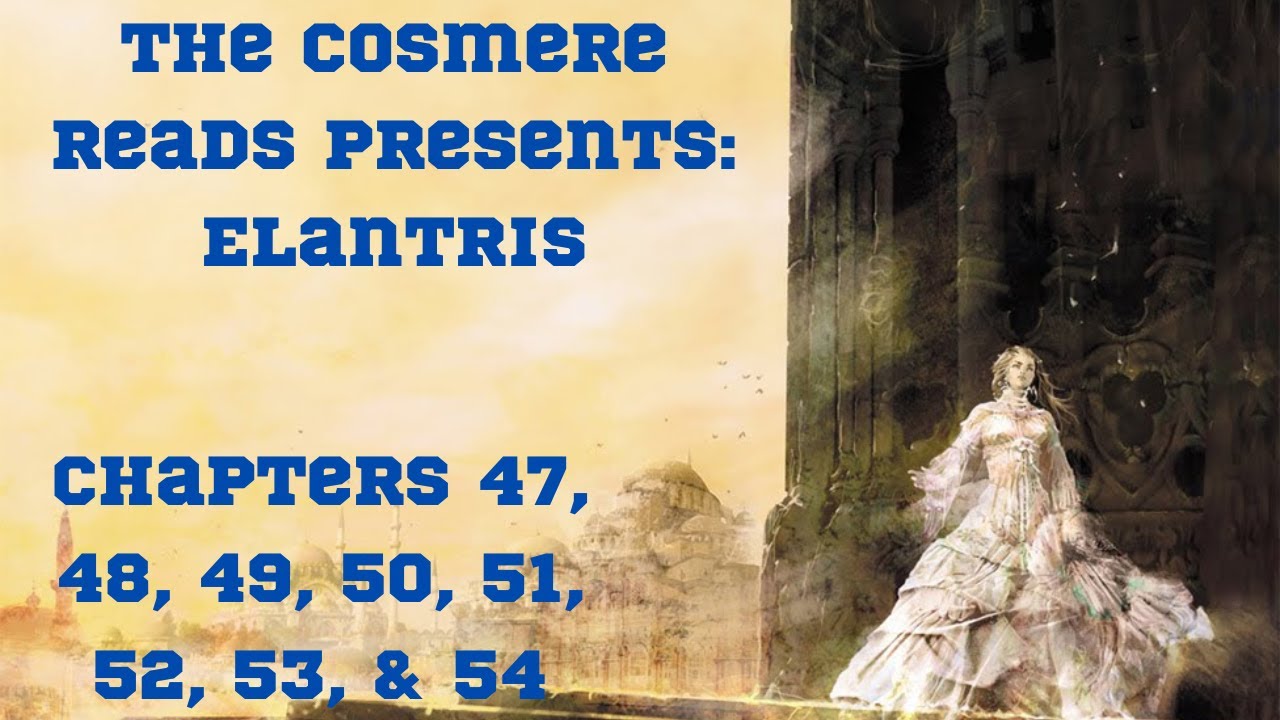 Elantris: Chapters 47, 48, 49, 50, 51, 52, 53, and 54 (Season 2, Episode 12)