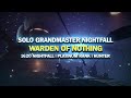 Solo Grandmaster Nightfall - Warden of Nothing [Hunter] [Destiny 2]