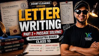 Letter Writing Part 2 + Passage Solving | Class 10 Maharashtra Board | Doubt Clearing Session 🔥