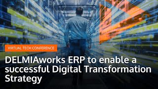 DELMIAWorks ERP to enable a successful Digital Transformation Strategy