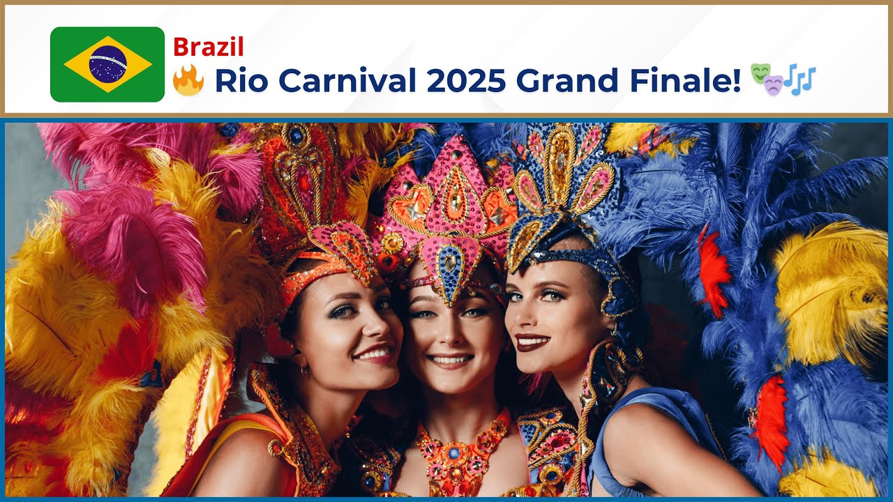 Live: Rio Carnival 2025 Grand Finale – Spectacular Parades & Celebrations | Brazil