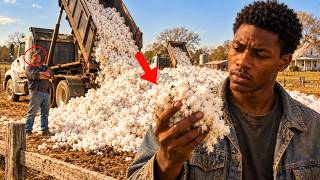 They Dumped Tons of Waste Cotton on a Poor 20-Year Old’s Farm Years Later They Regretted Every Pound
