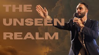 The Unseen Realm of The Spirit | Alex Parkinson