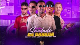 AI QUE SAUDADE DA DANADA - DUCK NO BEAT, GELADO NO BEAT , MC CHEFE ORIGINAL, MC PATINHAS FEAT. LEVIN