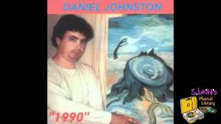 Daniel Johnston "Spirit World Rising" chords