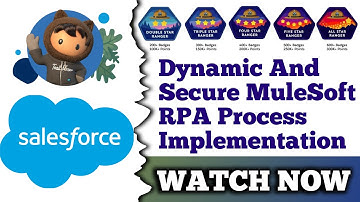 Dynamic and Secure MuleSoft RPA Process Implementation | Salesforce | Quiz Solution