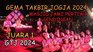 JUARA 1 GTJ 2024.. ‼️ MASJID JAMI' PERTIWI GENDINGAN || DISPLAY GEMA TAKBIR JOGJA 2024