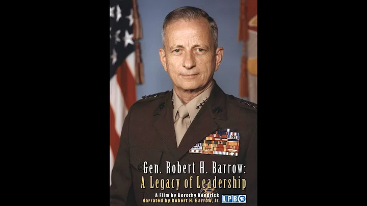 General Robert H. Barrow: A Legacy of Leadership |...