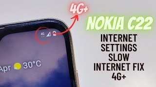 Nokia C22 Slow Internet Fix Nokia C22 Internet Setup 2023