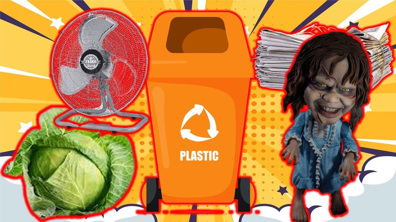 Sorting Fan GARBAGE PLASTIC SORTING : FAN,CABBAGE,NEWS PAPER,CREEPY DOLL - YouTube