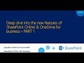 Deep Dive into the new Features of SharePoint Online and OneDrive for Business  -Part 1 by Jayanthi