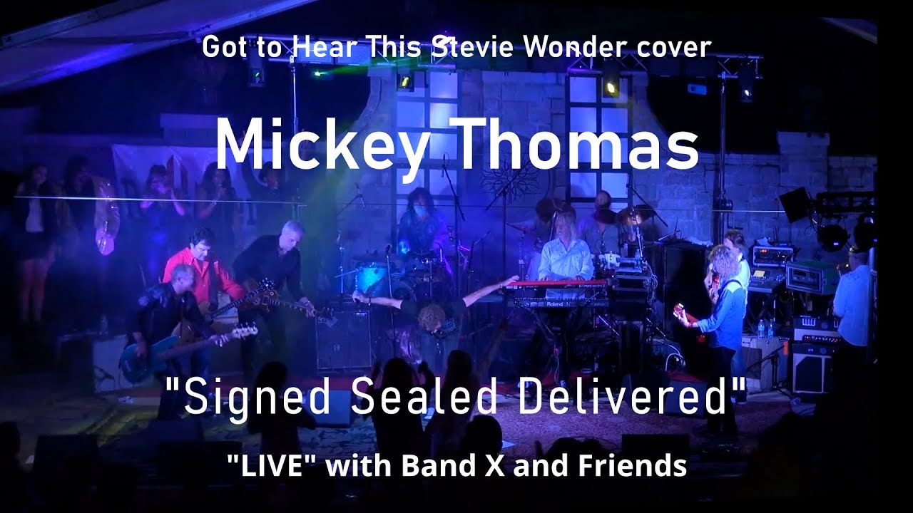 Mickey Thomas - "Signed, Sealed, Delivered" (Stevie Wonder cover) LIVE with Band X and Friends
