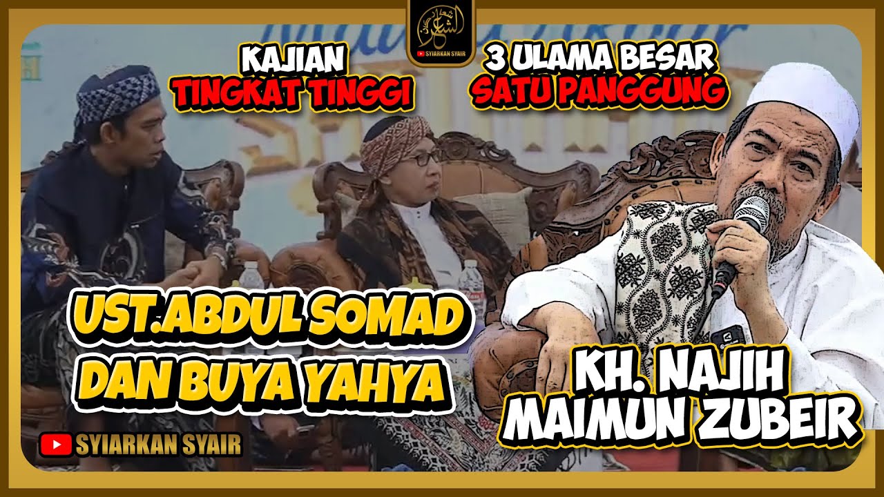 Membedah Ilmu Nasab Dalam Islam — KH Najih Maimun Zuber, Ust. Abdul Somad & Buya Yahya Terbaru 2025