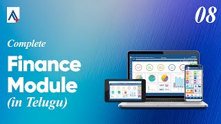 Finance Module Explained | Complete Overview | Training Video 08 [In Telugu]