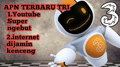 APN TERBARU TRI Jaringan dijamin kencang!!! - Durasi: 2.55. 
