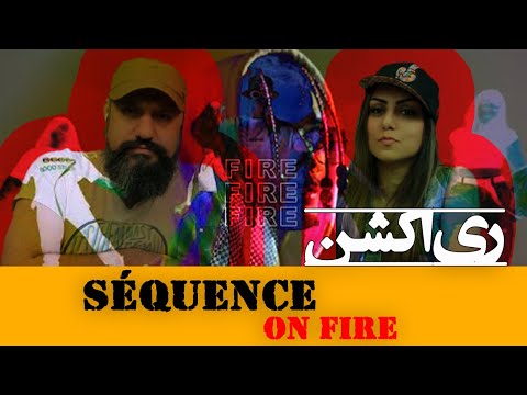 Séquence - ON FIRE Reaction ری اکشن سکوئنس آن فایر ( رپ دری )