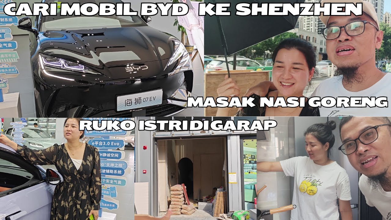 Lihat Mobil BYD Terbaru ke Shenzhen, Ruko ISTRI Digarap, Masak Nagi Goreng