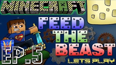 Minecraft Feed the Beast Direwolf20 E5 | Tinker