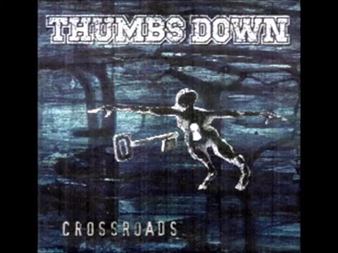 Thumbs Down — Thumbs Down-Crossroads(full album)