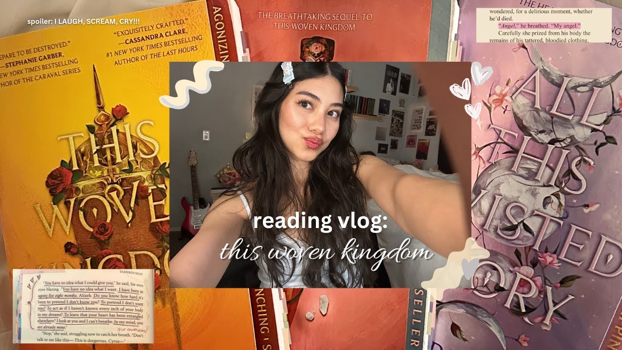 Reading vlog: THIS WOVEN KINGDOM + spoilers