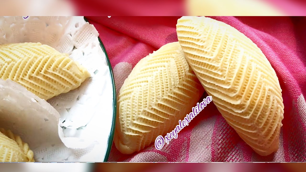 ŞƏKƏRBURA RESEPTİ,DÖYMƏ XƏMİRLƏ KÖVRƏK ,AĞIZDA DAĞILAN ŞƏKƏRBURALAR.ШЕКЕРБУРА.АЗЕРБАЙДЖАНСКАЯ КУХНЯ.