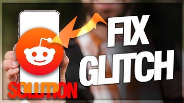 How To Fix And Solve Reddit Glitch ( Working  )