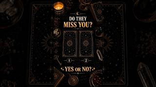 DO THEY MISS ME? ❤️ YES OR NO Tarot Reading | Pick a Card #readtarot #tarot#pickacard#intuition#fypシ