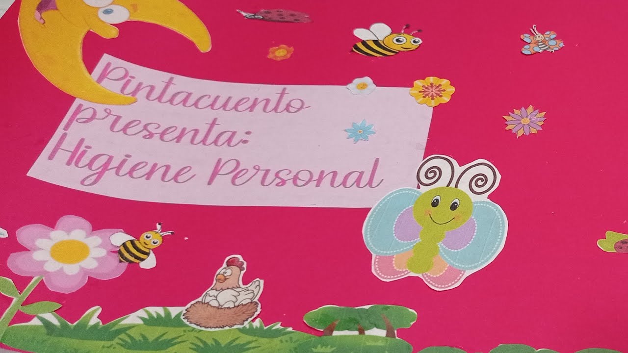 COMO HACER UN PINTACUENTO DE LA HIGIENE PERSONAL/ CUENTO ILUSTRADO DE