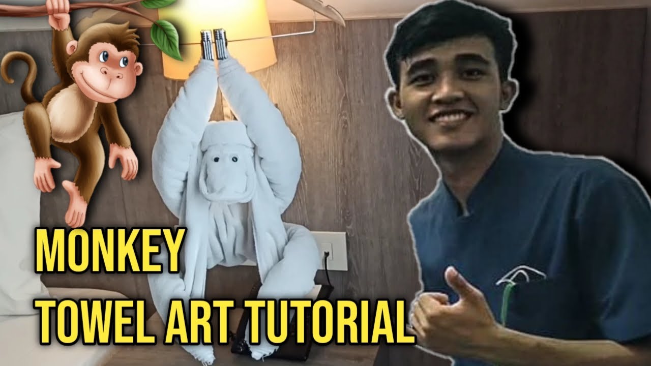 TOWEL FOLDING || Tutorial Membuat Towel Art Monyet