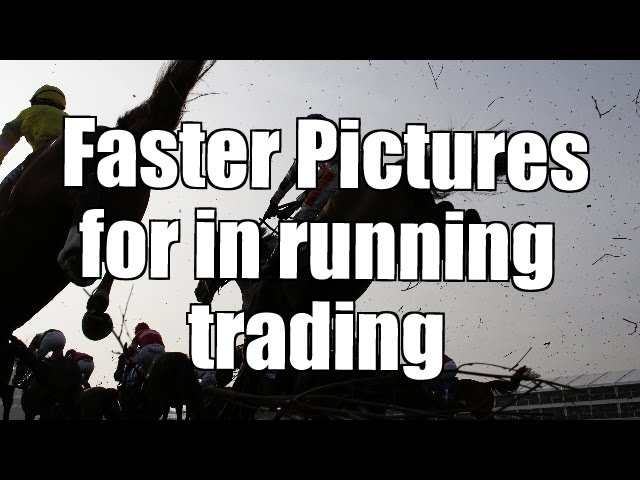 Getting faster pictures for in running trading