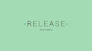 Ricky Smith - Reaching Out Official Audio