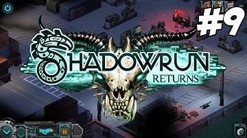 Shadowrun Returns [Part 9] - The Matrix