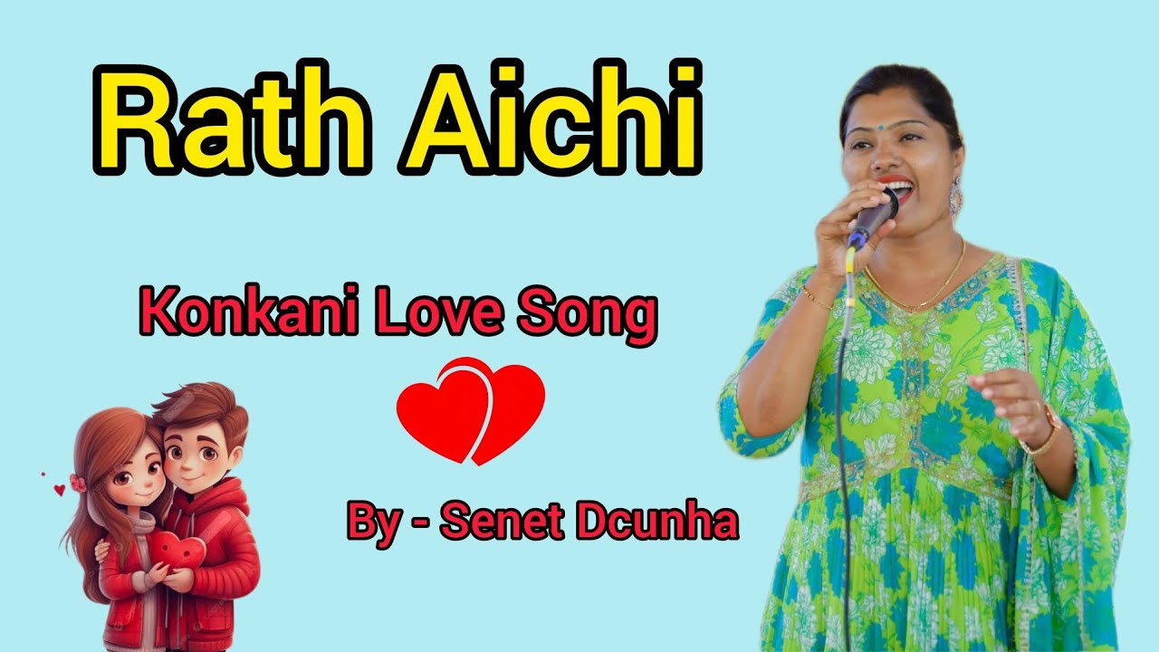 Rath Aichi Konkani Love Song By Senet Dcunha