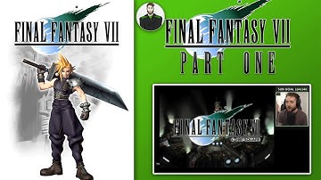 Beginning our FF7 Journey - Final Fantasy VII - Blind Playthrough (Part 1)