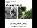 QuaranTunes #12 - Michael Morley / Byron Coley 7.3.20