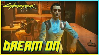 Dream On Mission (Full Walkthrough) in Cyberpunk 2077 Dream On Mission (Full Walkthrough) in Cyberpunk 2077