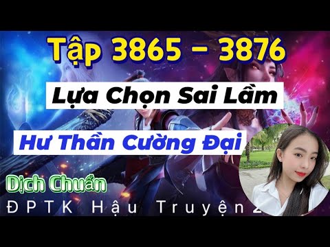 Video Đấu Phá Thương Khung Hậu Truyện 2 | Tập 3865 - 3876 |... - youtube