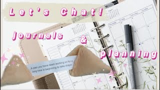Let's Chat | Journals, Planners, and a 6 month Update