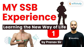 8:10 PM - My SSB Experience | Learning the New Way of Life by Pranav Sir (Day-1)