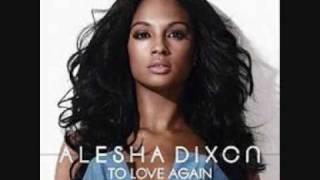 Alesha Dixon To Love Again