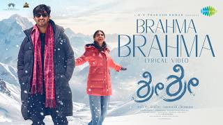 Brahma Brahma - Lyrical | Sri Sri (Kannada) | Dulquer Salmaan | Pooja Hegde | G V Prakash Kumar