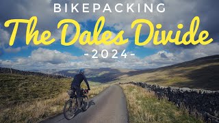 Bikepacking The Dales Divide 2024