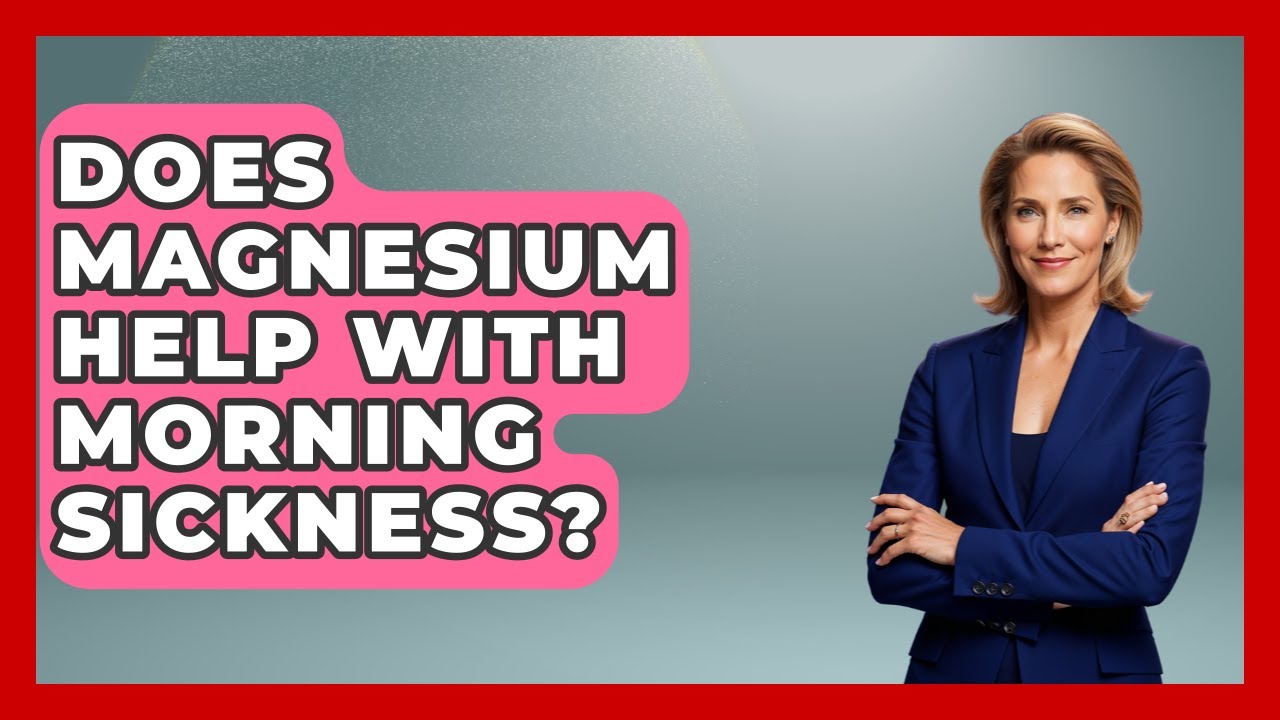 Does Magnesium Help With Morning Sickness? - Women's Health and Harmony