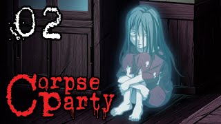 EVIL GHOST CHILDREN!? | Corpse Party (2021) (PC) | Part 02 | Blind Playthrough