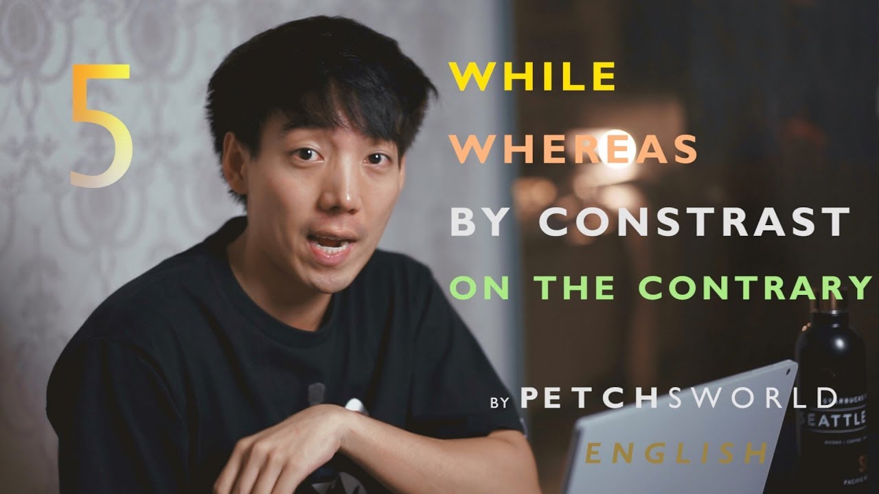 การใช้ when while  New  คำเชื่อม(5/5) วิธีใช้ while/ whereas/ on the contrary/by contrast | PetchsWorld English