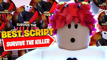 *BEST* New Survive The Killer Auto Loot Script *Auto Farm*