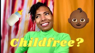 Childfree By Choice | Selfish or SelfLove?