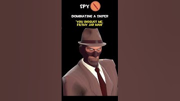 Spy | Dominating A Sniper | Spy Voice Lines